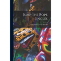 Jump the Rope Jingles - Paperback