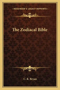 The Zodiacal Bible - Paperback