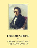 Chopin - Etudes for the Piano: Opus 10 - Paperback
