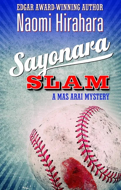 Sayonara Slam: A Mas Arai Mystery - Paperback