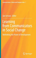 Learning from Communicators in Social Change: Rethinking the Power of Development - Hardcover