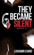 They Became Silent: Book 2 - Paperback