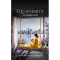 Equanimity - an inspiration - Paperback
