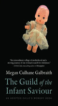 The Guild of the Infant Saviour: An Adopted Child's Memory Book Volume 1 - Paperback
