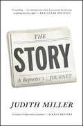 The Story: A Reporter's Journey - Paperback