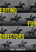 Editing for Directors: A Guide for Creative Collaboration - Paperback