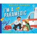 I'm a Paramedic - Paperback