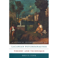 A Clinical Introduction to Lacanian Psychoanalysis: Theory and Technique - Paperback