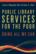 Public Library Services for the Poor: Doing All We Can - Paperback