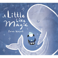 A Little Like Magic - Hardcover