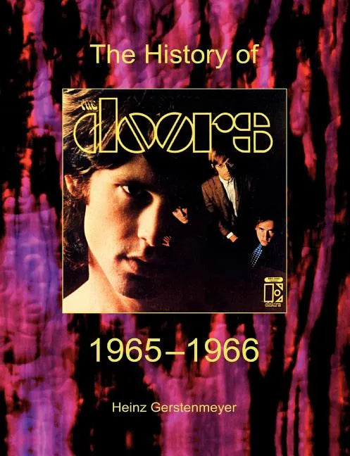 The Doors. The History Of The Doors 1965-1966 - Paperback