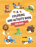 Coloring and Activity book for boys - Paperback