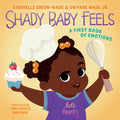 Shady Baby Feels: A First Book of Emotions - Board Book
