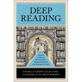 Deep Reading: Practices to Subvert the Vices of Our Distracted, Hostile, and Consumeristic Age - Paperback