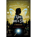 When You Wish Upon a Star: A Twisted Tale - Hardcover