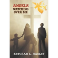 Angels Watching Over Me - Paperback
