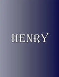 Henry: 100 Pages 8.5" X 11" Personalized Name on Notebook College Ruled Line Paper - Paperback