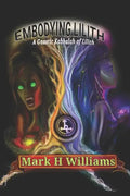 Embodying Lilith: A Gnostic Kabbalah Of Lilith - Paperback