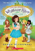 Abby in Oz (Whatever After Special Edition #2) - Paperback
