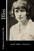 Bliss: and other stories - Paperback