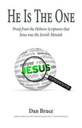 He Is The One: Proof from the Hebrew Scriptures that Jesus was the Jewish Messiah - Paperback