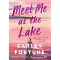 Meet Me at the Lake - Library Binding