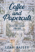 Coffee and Papercuts - Paperback