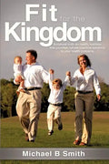 Fit for the Kingdom - Paperback