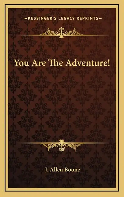 You Are the Adventure! - Hardcover