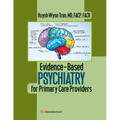 Evidence-Based Psychiatry for Primary Care Providers - Paperback