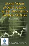 Make Your Money Grow with Dividend-Paying Stocks: Revised Edition - Paperback