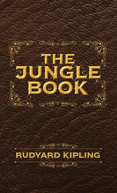 The Jungle Book: The Original Illustrated 1894 Edition - Hardcover