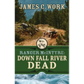 Down Fall River Dead - Paperback