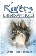 Rivers: Unknown Trails - Paperback