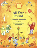 All Year Round: A Calendar of Celebrations - Paperback