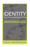 Identity: The Distinctiveness of You - Paperback