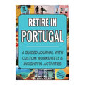 Retire in Portugal - Paperback
