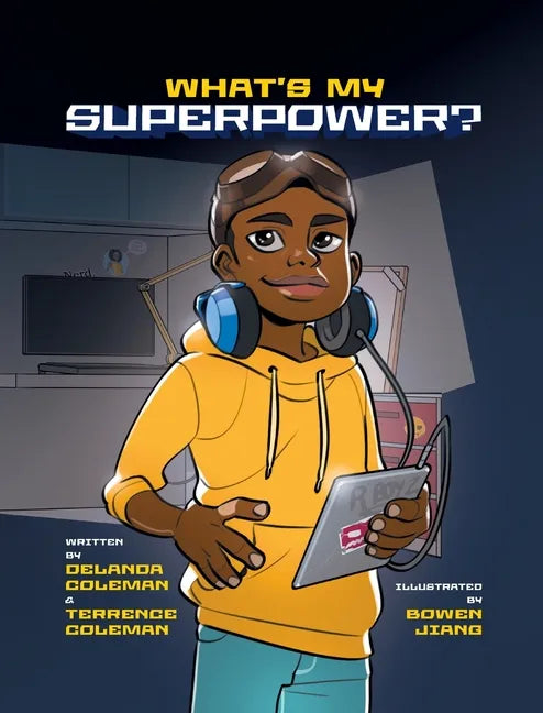 What's My Superpower: Discovering Your Unique Strengths - Hardcover