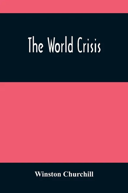 The World Crisis - Paperback