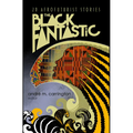 The Black Fantastic: 20 Afrofuturist Stories - Paperback