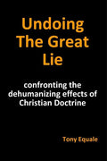 Undoing the Great Lie - Paperback