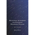 Developing Authorship and Copyright Ownership Policies: Best Practices - Paperback