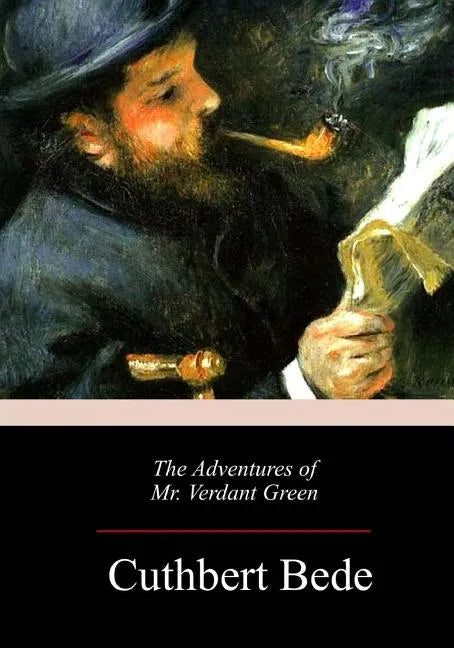The Adventures of Mr. Verdant Green - Paperback