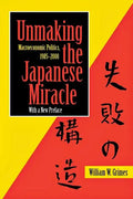 Unmaking the Japanese Miracle - Paperback