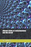 Altered States of Consciousness and the Occult - Paperback