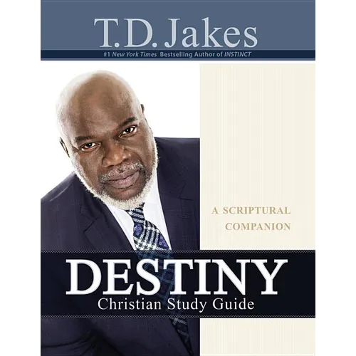 Destiny Christian Study Guide: A Scriptural Companion - Paperback