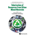 Valorization of Resources from Urban Mined Materials - Hardcover