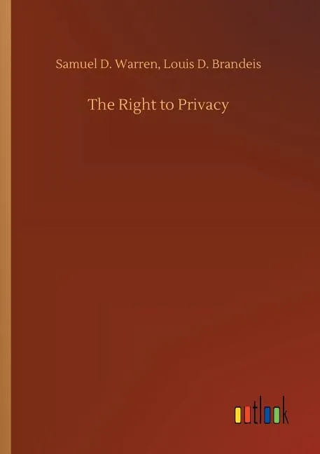 The Right to Privacy - Paperback