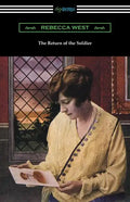 The Return of the Soldier - Paperback