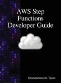 AWS Step Functions Developer Guide - Hardcover